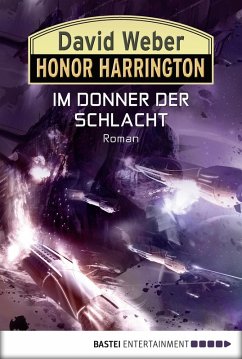 Im Donner der Schlacht / Honor Harrington Bd.28 (eBook, ePUB) - Weber, David