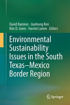 Environmental Sustainability Issues in the South Texas¿Mexico Border Region