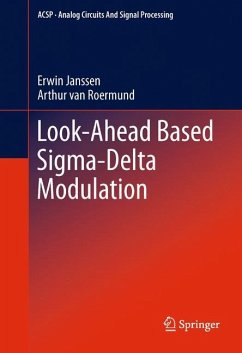 Look-Ahead Based Sigma-Delta Modulation - Janssen, Erwin;van Roermund, Arthur