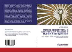 Lögkie äffektiwnye konstrukcii pokrytiq zdanij i sooruzhenij - Chesnokov, Andrej;Mihajlov, Vitalij