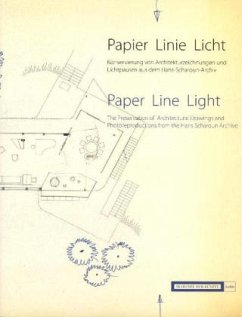 Cover Papier - Linie - Licht. Konservierung von Architekturzeichnungen und Lichtpausen aus dem Hans-Scharoun-Archiv, m. DVD u. Bildtafel
