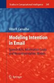 Modeling Intention in Email Modeling Intention in Email