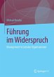 Führung im Widerspruch - Bild 1