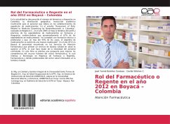 Rol del Farmacéutico o Regente en el año 2012 en Boyacá ¿ Colombia - Bolaños Cardozo, José Yamid;Wilches C., Cecilia