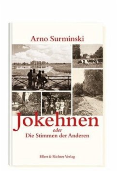 Jokehnen oder die Stimmen der Anderen - Surminski, Arno