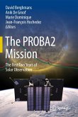 The PROBA2 Mission The PROBA2 Mission