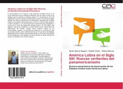 América Latina en el Siglo XXI: Nuevas vertientes del panamericanismo