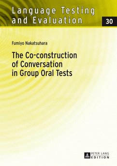 The Co-construction of Conversation in Group Oral Tests - Nakatsuhara, Fumyo