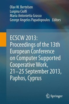 ECSCW 2013: Proceedings of the 13th European Conference on Computer Supported Cooperative Work, 21-25 September 2013, Paphos, Cyprus