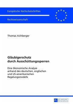 Gläubigerschutz durch Ausschüttungssperren - Aichberger, Thomas