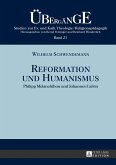 Reformation und Humanismus