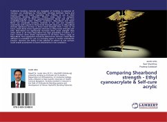Comparing Shearbond strength - Ethyl cyanoacrylate & Self-cure acrylic - John, Jacob;Shanthraj, Ravi;Subbaiah, Pradeep