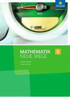 6. Schuljahr, Arbeitsheft. / Mathematik Neue Wege SI, Ausgabe 2013 Niedersachsen