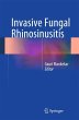 Invasive Fungal Rhinosinusitis - Bild 1