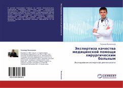 Jexpertiza kachestwa medicinskoj pomoschi hirurgicheskim bol'nym - Yamlihanov, Galinur