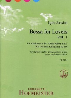 Bossa for Lovers, für B-Klarinette / Es-Altsaxophon, Klavier und Schlagzeug ad lib. - Jussim, Igor