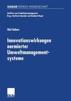 Innovationswirkungen normierter Umweltmanagementsysteme - Bahner, Olaf