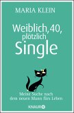 Weiblich, 40, plötzlich Single (eBook, ePUB)