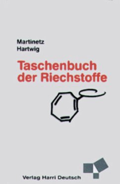 Taschenbuch der Riechstoffe - Hartwig, Roland;Martinetz, Dieter