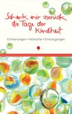 Schenk mir zurück die Tage der Kindheit Schenk mir zurück die Tage der Kindheit
