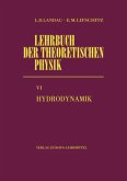 Hydrodynamik / Lehrbuch der theoretischen Physik Bd.6