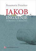 Jakob und Ingxenje