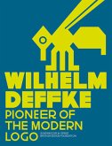 Wilhelm Deffke - Pionieer of the Modern Logo