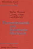 Thermodynamik und Statistische Mechanik / Theoretische Physik Bd.9 Thermodynamik und Statistische Mechanik / Theoretische Physik Bd.9