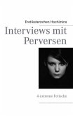 Interviews mit Perversen