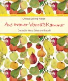 Aus meiner Vorratskammer Aus meiner Vorratskammer