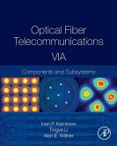 Optical Fiber Telecommunications Volume VIA (eBook, ePUB)