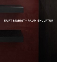 Kurt Sigrist - Raum Skulptur - Stutzer, Beat