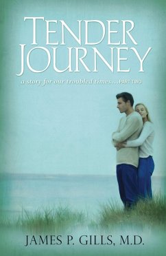 Tender Journey (eBook, ePUB) - Gills, James P.