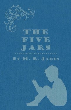 The Five Jars - James, M. R.