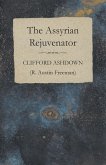 The Assyrian Rejuvenator