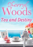 Tea And Destiny (eBook, ePUB)