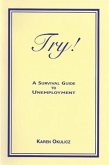 Try! A Survival Guide to Unemployment (eBook, ePUB)