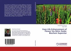 Vase Life Enhancement of Flower Via Nitric Oxide: Biochem Superstar - Dwivedi, Sharad Kumar;Arora, Ajay