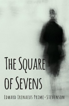 The Square of Sevens - Prime-Stevenson, Edward Irenaeus