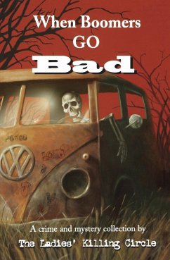 When Boomers Go Bad (eBook, ePUB) - Boswell, Joan