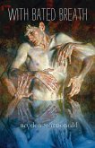 With Bated Breath (eBook, ePUB) With Bated Breath (eBook, ePUB)