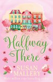 Halfway There (Mills & Boon Short Stories) (A Fool's Gold Novella) (eBook, ePUB)