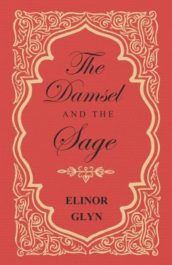 The Damsel and the Sage - Glyn, Elinor