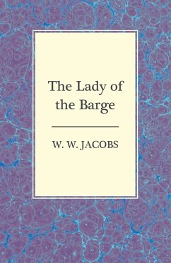 The Lady of the Barge - Jacobs, W. W.