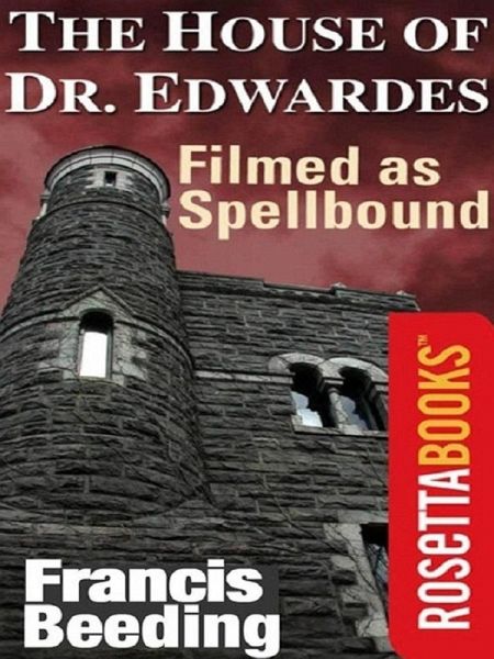 The House of Dr. Edwardes (eBook, ePUB) The House of Dr. Edwardes (eBook, ePUB)