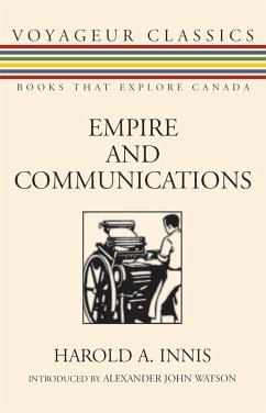 Empire and Communications (eBook, ePUB) - Innis, Harold A.
