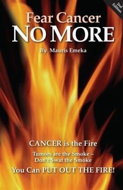 Fear Cancer No More (eBook, ePUB) - Emeka, Mauris