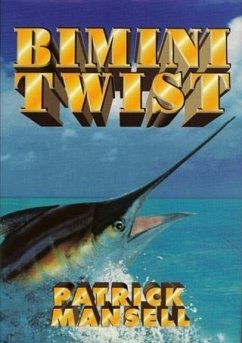 Bimini Twist (eBook, ePUB) - Mansell, Patrick