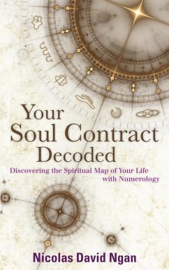 Your Soul Contract Decoded (eBook, ePUB) - Ngan, Nicolas David