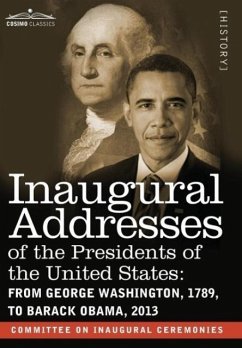 Inaugural Addresses of the Presidents of the United States - Committee on Inaugural Ceremonies